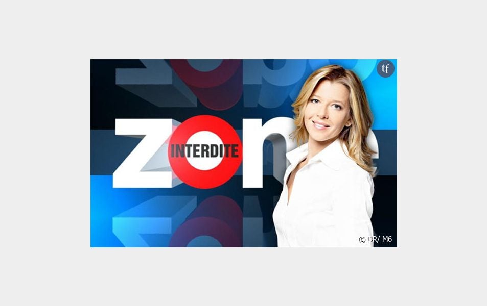 "Zone Interdite" sur M6