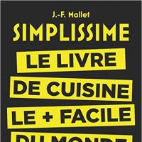 Simplissime : on a testé le livre de cuisine le plus facile du monde