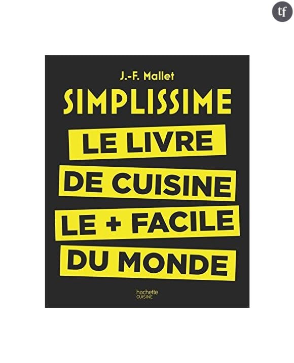 Simplissime, le livre de cuisine le plus facile du monde