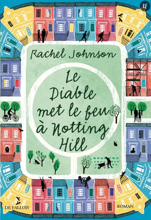 Le diable met le feu à Notting Hill de Rachel Johnson