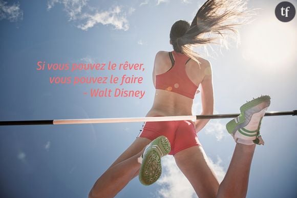 "Si vous pouvez le rêver, vous pouvez le faire", Walt Disney