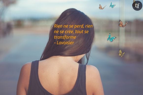 "Rien ne se perd, rien ne se crée, tout se transforme", Lavoisier