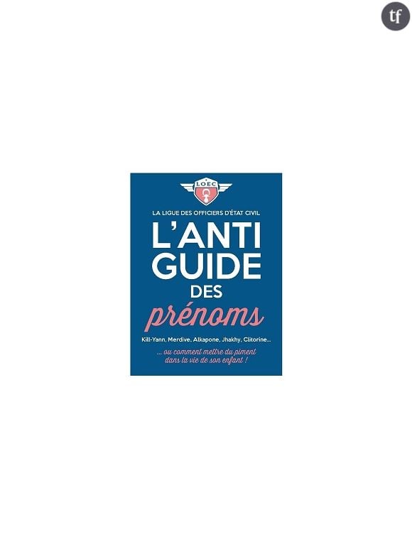 L'anti-guide des prénoms