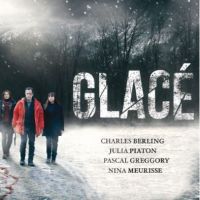 Glacé : revoir les épisodes 3 et 4 en replay sur M6/6play