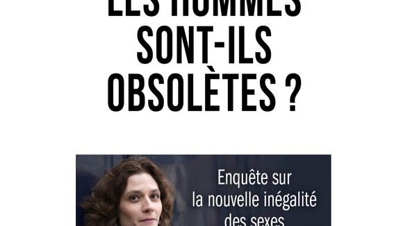 "Les hommes sont-ils obsolètes ?", le livre à ne lire sous aucun prétexte