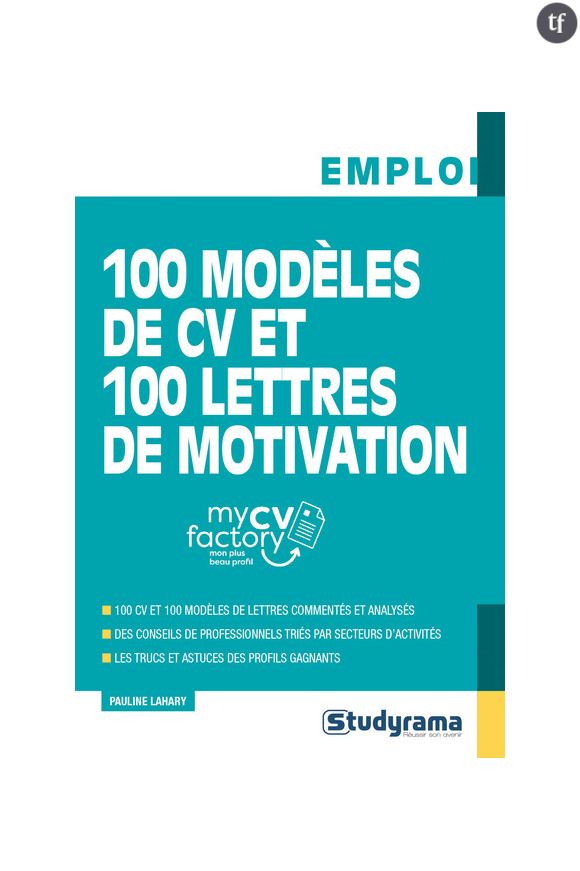  100 Modèles de CV et 100 Lettres de motivation