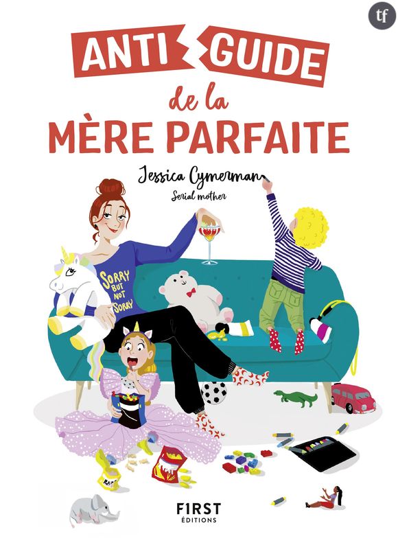 Anti-guide de la maman parfaite de Jessica Cymerman