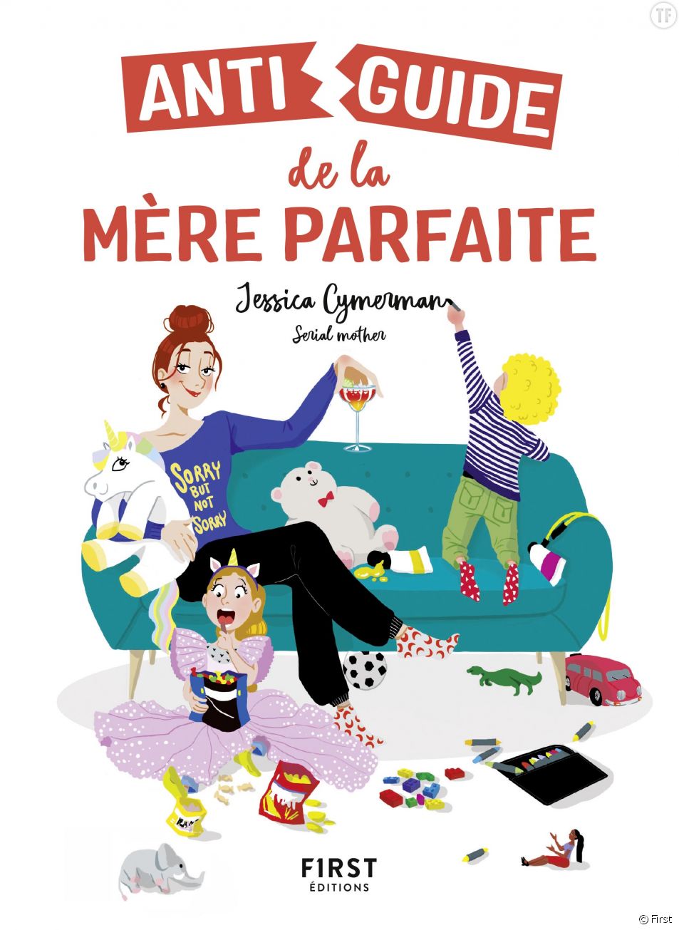 Distribution De Une Mère Parfaite Damien "Anti-guide de la mère parfaite" : les conseils décomplexés de Serial