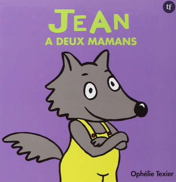 "Jean a deux mamans"