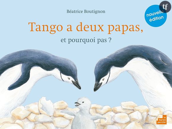 "Tango a deux papas, et pourquoi pas ?"