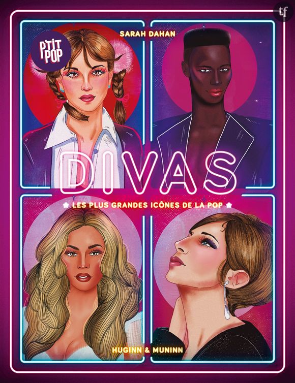 Avec son ouvrage super pop "Divas", la journaliste Sarah Dahan délivre une ode pêchue aux vedettes féminines et féministes.