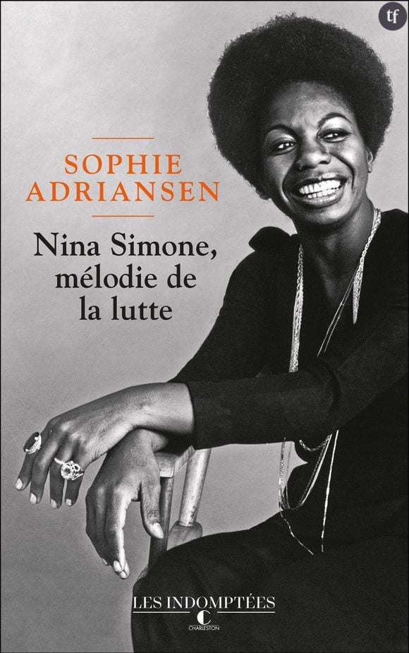 "Nina Simone, mélodie de la lutte" de Sophie Adriansen