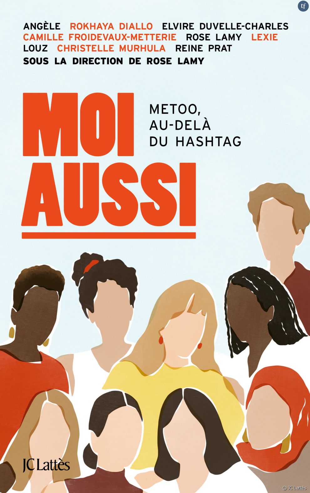 Rose Lamy dirige un ouvrage collectif, &quot;Moi Aussi&quot;, qui revient sur cinq ans de révolution #MeToo. De luttes féministes... Et de retours de bâtons réactionnaires.