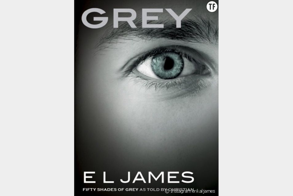Fifty Shades Dates De Sortie Du Tome 4 Grey En Francais Et Anglais Terrafemina Fifty Shades Dates De Sortie Du Tome 4 Grey En Francais Et Anglais Terrafemina
