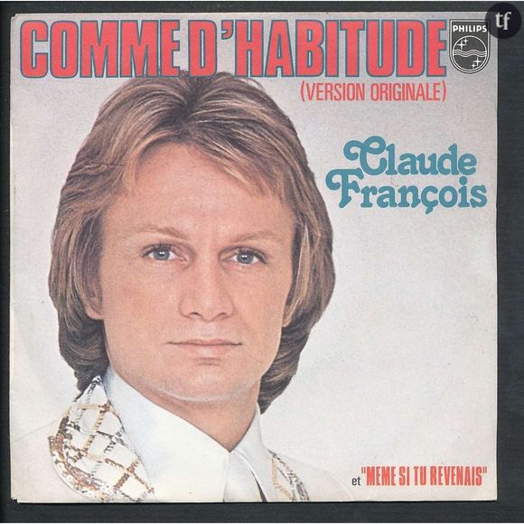 La pochette du 45 tours de "Comme d'Habitude" de Claude François