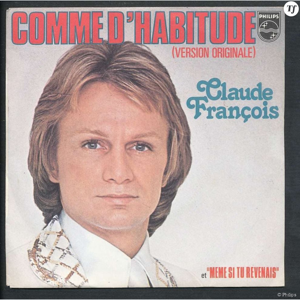 La pochette du 45 tours de &quot;Comme d&#039;Habitude&quot; de Claude François