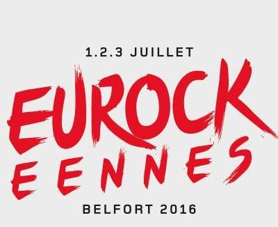 Eurockéennes  2016 : la programmation du festival