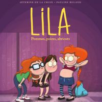 "Lila. Pommes, poires, abricots", enfin une BD qui parle de puberté avec humour