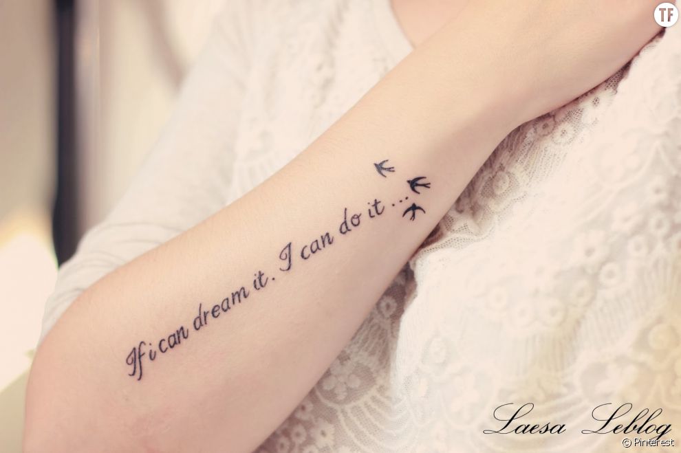 Idées tatouage citation : &quot;Si je le rêve, je peux le faire&quot;
