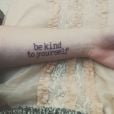 Idées tatouage citation : "Sois bon envers toi-même"