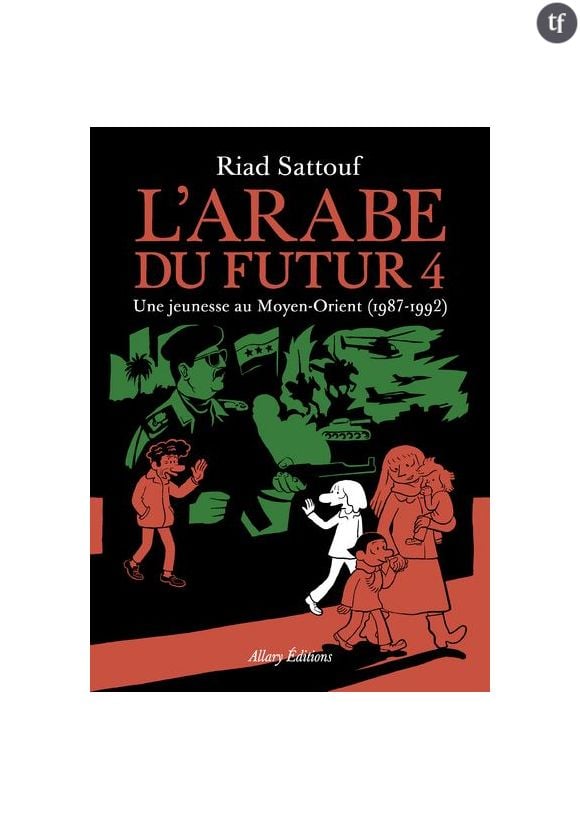 L'arabe du futur 4, de Riad Sattouf