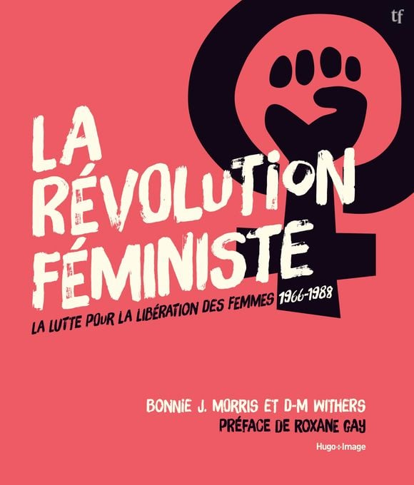 La révolution féministe de Bonnie J.Morris et D-M Withers