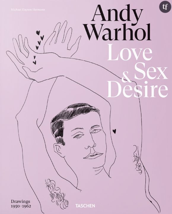 "Andy Warhol. Love, Sex, and Desire", les esquisses du pape du pop art.