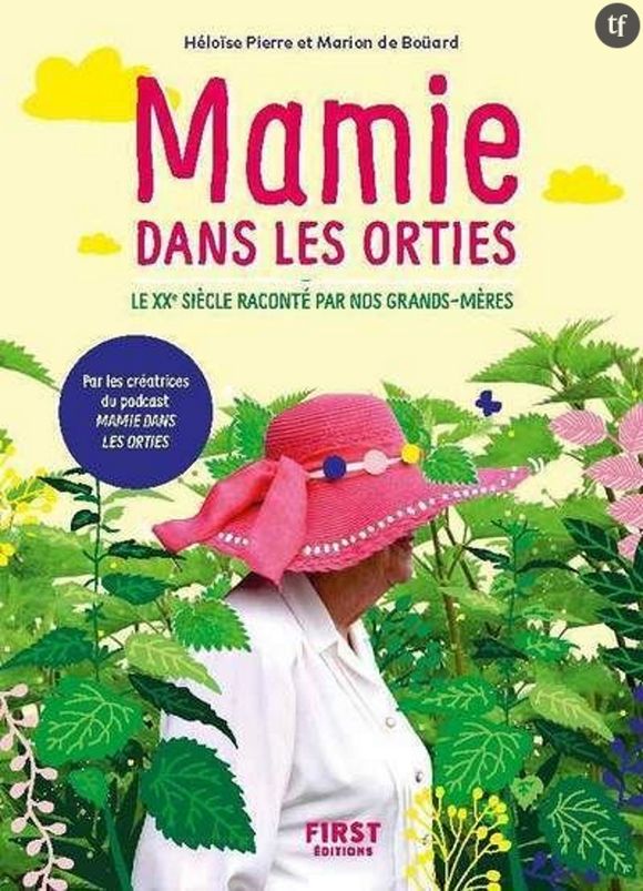 "Mamie dans les orties", un récit polyphonique sur la puissance féministe des grands mères.