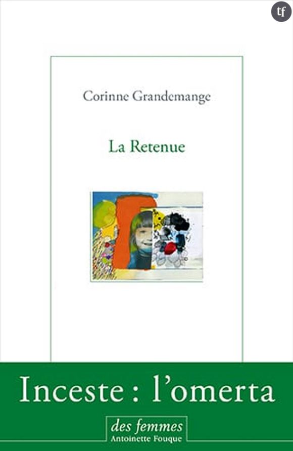 "La retenue" de Corinne Grandemange