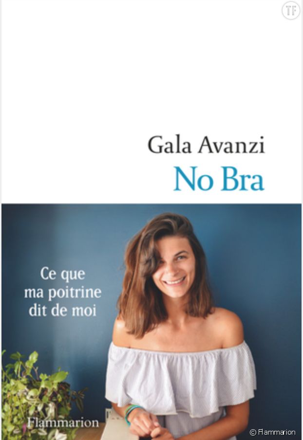 "No bra : ce que ma poitrine dit de moi", de Gala Avanzi