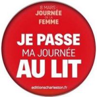 Journée de la femme : le 8 mars restez sous la couette !