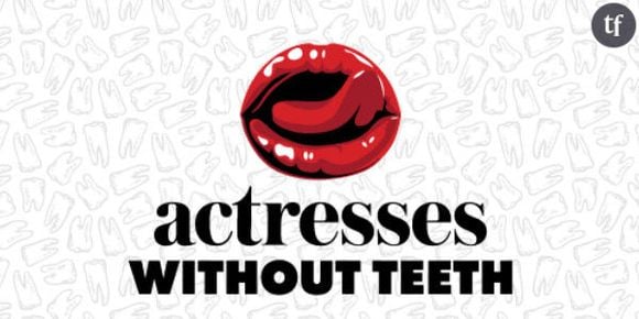 « Actresses Wtihout Teeth » : le site qui édente les stars