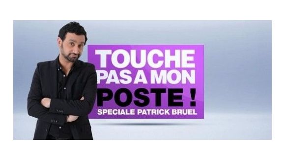 Touche pas à mon poste spécial Bruel en direct live streaming et sur D8 Replay