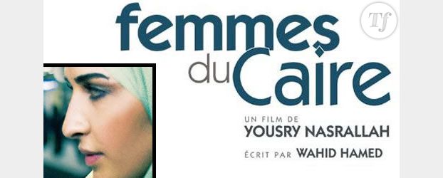 Sortie cinéma : Femmes du Caire