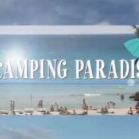 Camping Paradis : épisode du 27 mai sur TF1 Replay