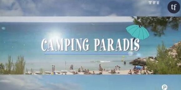 Camping Paradis : épisode du 27 mai sur TF1 Replay