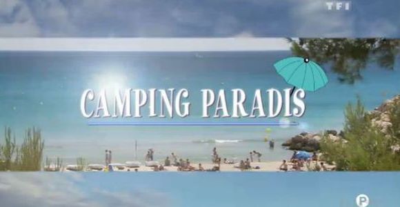 Camping Paradis : épisode du 27 mai sur TF1 Replay