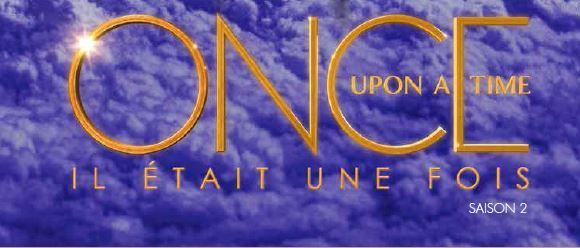 Once Upon a Time Saison 2 : diffusion des épisodes dès le 2 novembre sur M6