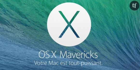 Mavericks : téléchargement gratuit et installation du nouvel OS d'Apple