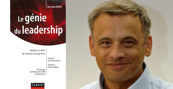 Éric-Jean Garcia : qu'est-ce que le leadership ?