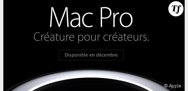 Mac Pro : Apple propose de nouveaux modèles dès le 19 décembre