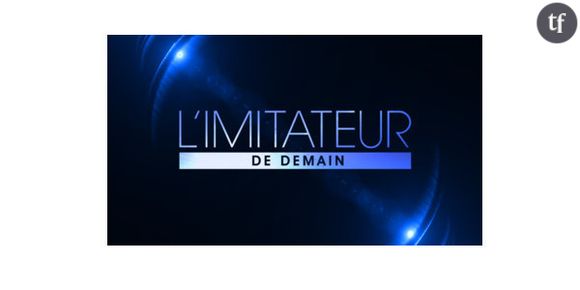 "L'imitateur de demain" : comment s'inscrire au casting de TF1 ?