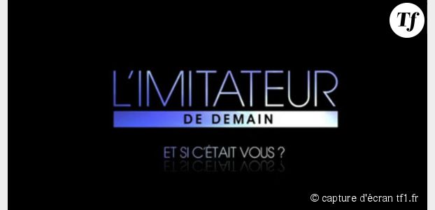 "L’imitateur  de demain" : TF1 lance le casting de son nouveau talent show