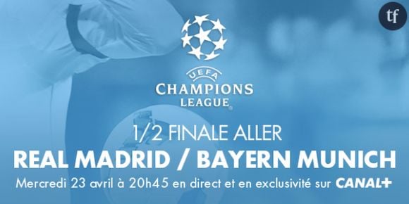 Real Madrid vs Bayern Munich : peut-on voir le match en streaming sur Internet ? (23 avril)