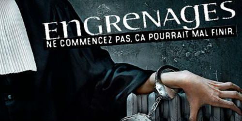 Engrenages Saison 5 : date de diffusion sur Canal +, spoilers et bande-annonce