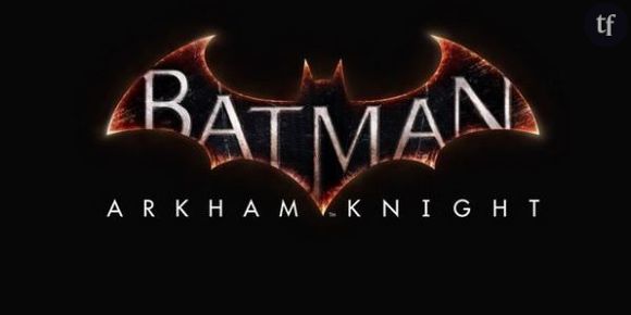 Batman Arkham Knight : une date de sortie repoussée en 2015