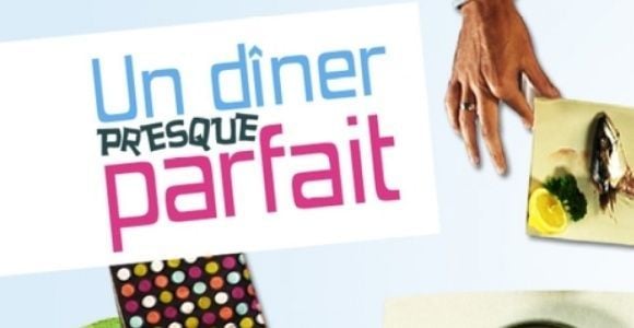 Un diner presque parfait : l'émission change de chaîne et arrive sur W9