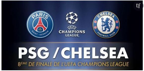 PSG vs Chelsea : heure et chaîne du match en direct live (17 février 2015)