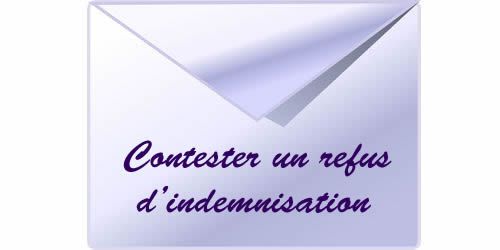 Contester un refus d'indemnisation