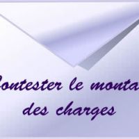 Comment contester le montant des charges?